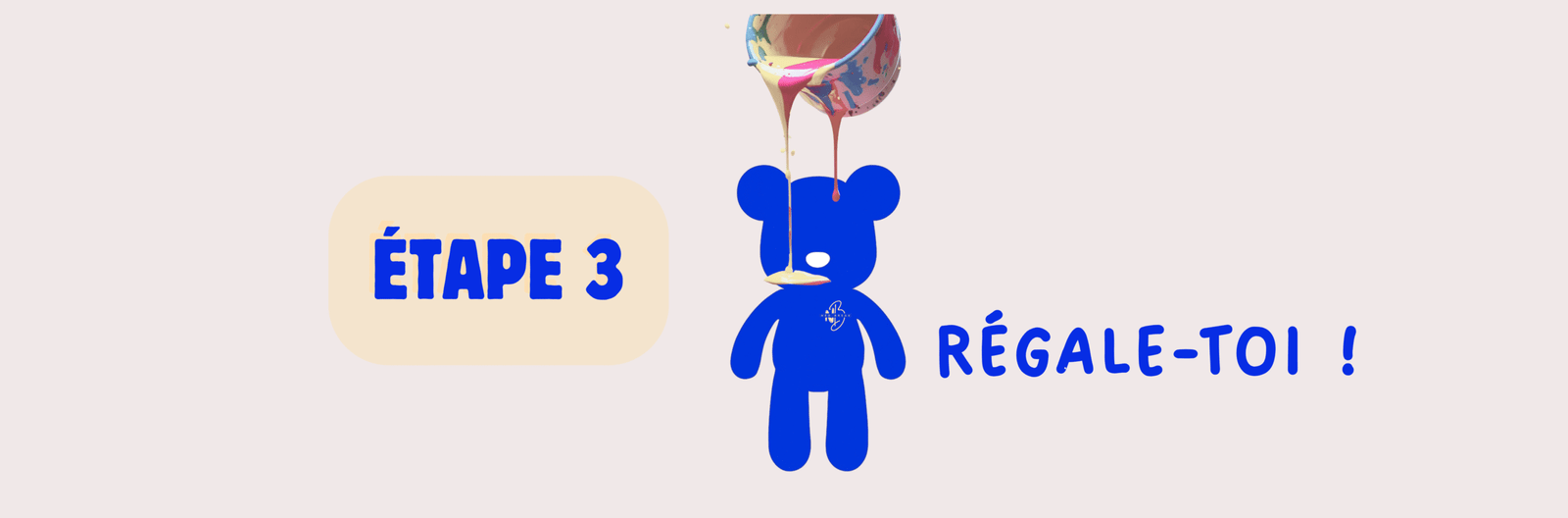 ÉTAPES My Biggy Bear